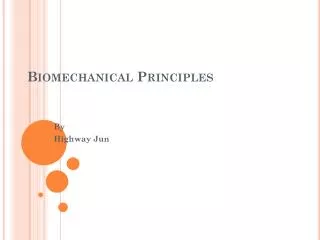 Biomechanical Principles