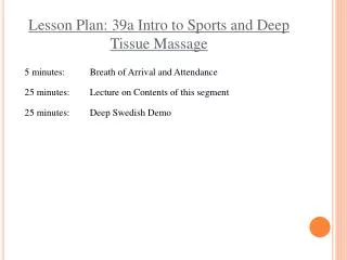 Lesson Plan: 39a Intro to Sports and Deep Tissue Massage