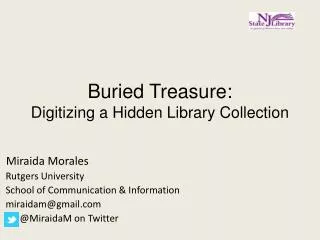 Buried Treasure: Digitizing a Hidden Library Collection