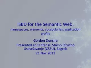 ISBD for the Semantic Web: namespaces, elements, vocabularies, application profile