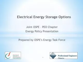 Joint OSPE – PEO Chapter Energy Policy Presentation Prepared by OSPE’s Energy Task Force