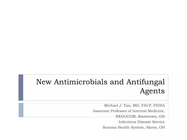 new antimicrobials and antifungal agents