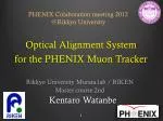 Development of Optical Alignment System for PHENIX Muon Tracker at Rikkyo University - slide 1