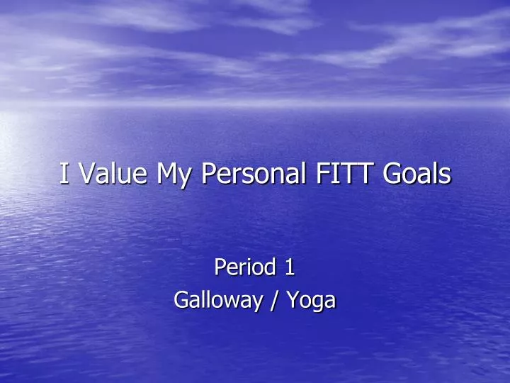 i value my personal fitt goals