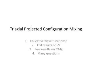Triaxial Projected Configuration Mixing
