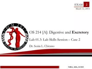 OS 214 [A]: Digestive and Excretory