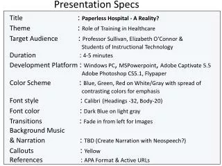 Presentation Specs