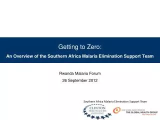 Getting to Zero: An Overview of the Southern Africa Malaria Elimination Support Team
