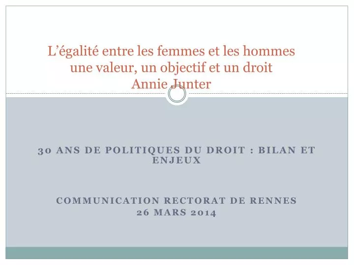 l galit entre les femmes et les hommes une valeur un objectif et un droit annie junter