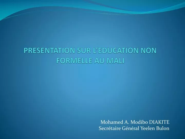 presentation sur l education non formelle au mali