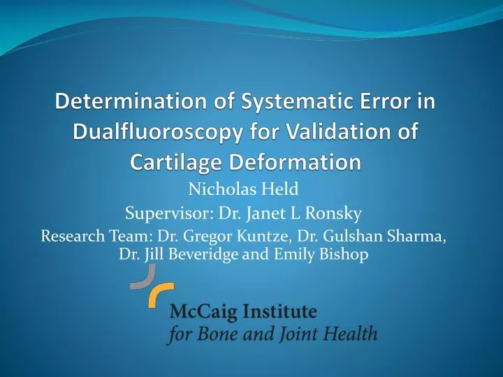 determination of systematic error in dualfluoroscopy for validation of cartilage deformation