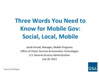 Three Words You Need to Know for Mobile Gov: Social, Local, Mobile