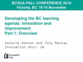 Developing the BC learning agenda: innovation and improvement Part 1: Overview