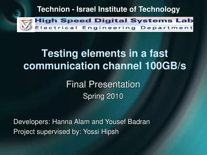 testing elements in a fast communication channel 100gb s