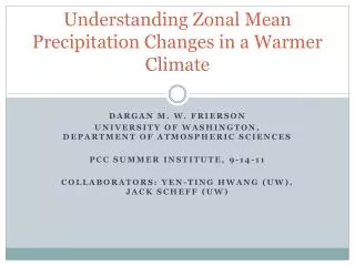 Understanding Zonal Mean Precipitation Changes in a Warmer Climate