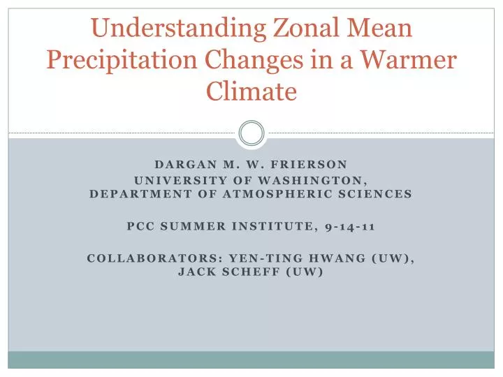 understanding zonal mean precipitation changes in a warmer climate