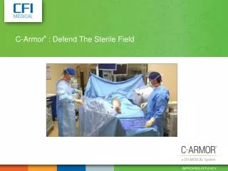 C-Armor : Defend The Sterile Field