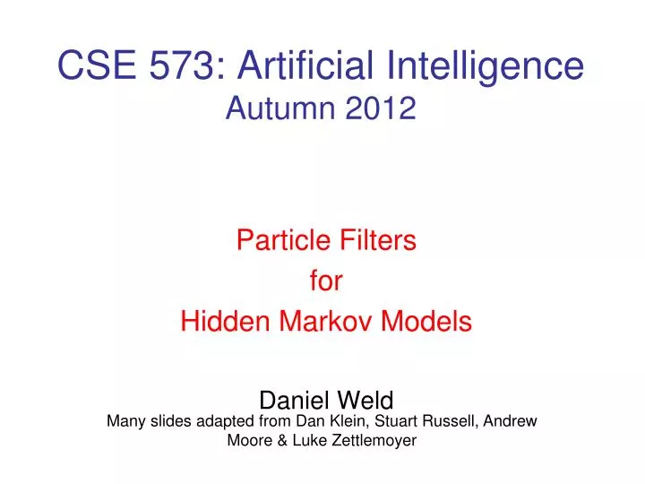 cse 573 artificial intelligence autumn 2012