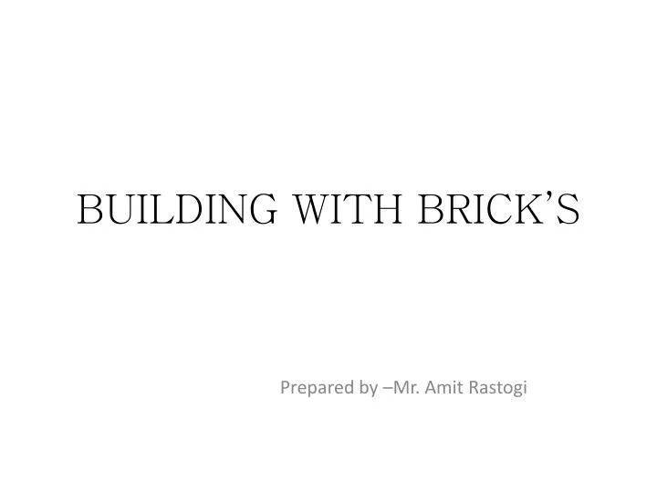 building with brick s