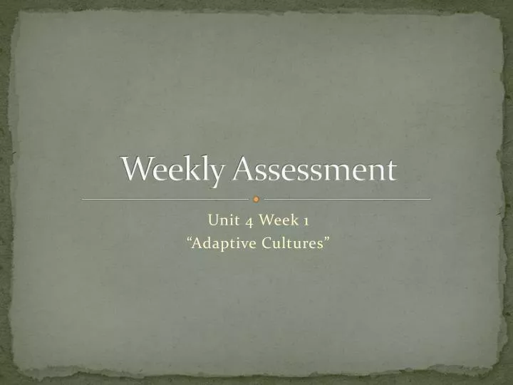 weekly assessment