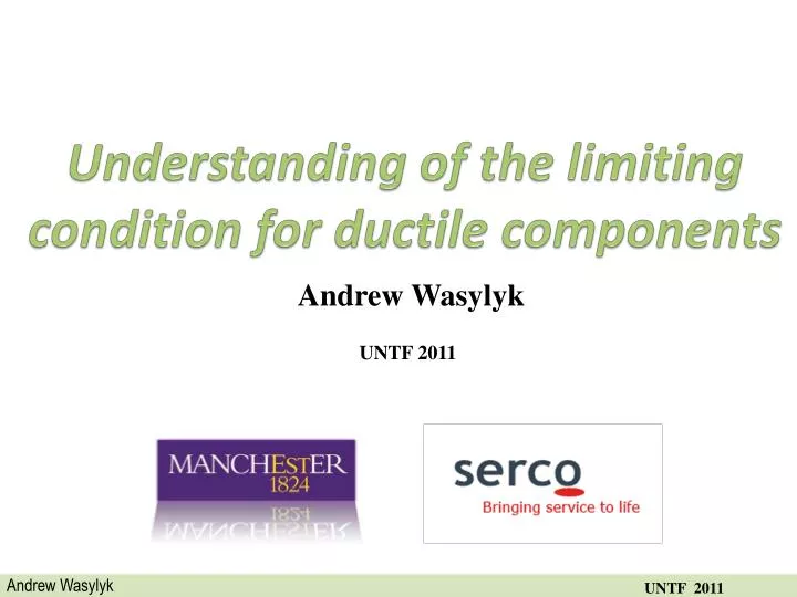 understanding of the limiting condition for ductile components