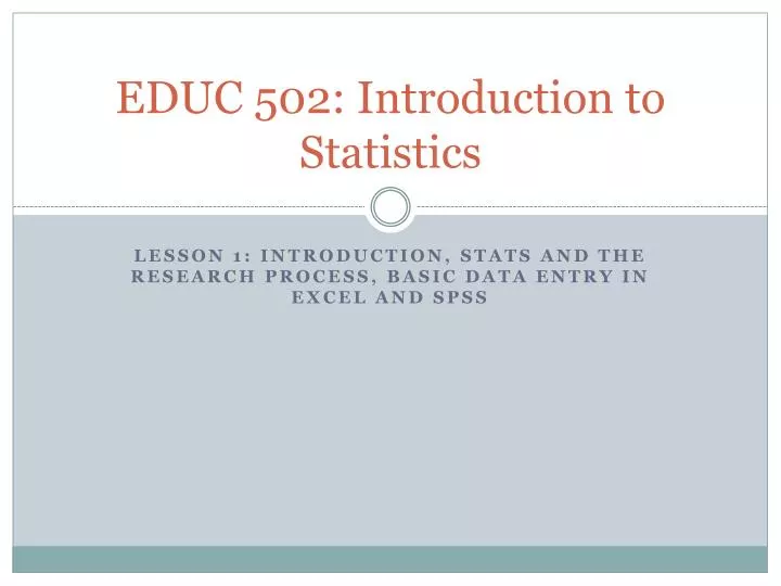 educ 502 introduction to statistics