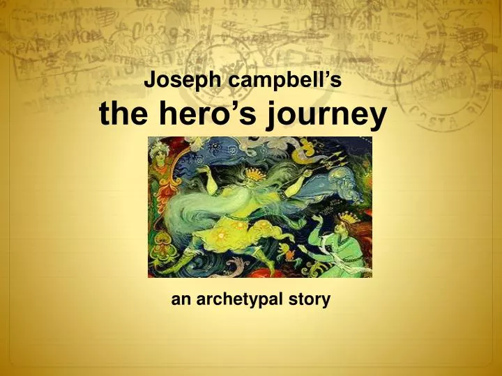 joseph campbell s the hero s journey