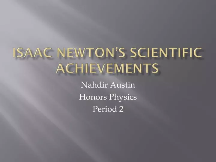 isaac newton s scientific achievements