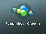 Comprehensive Overview of Pulmonology: Anatomy, Physiology, Diagnostics, and Treatments - slide 1