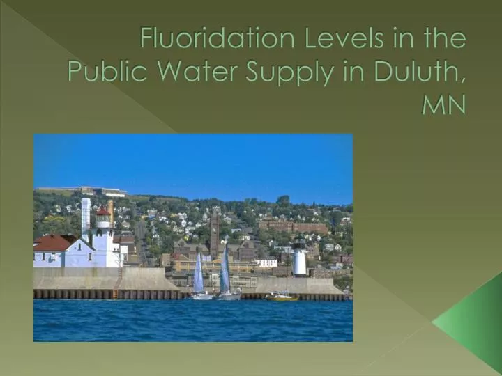 fluoridation levels in the public water supply in duluth mn