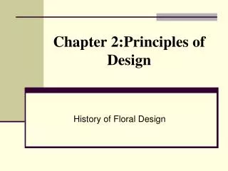 Chapter 2:Principles of Design