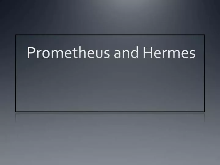 prometheus and hermes