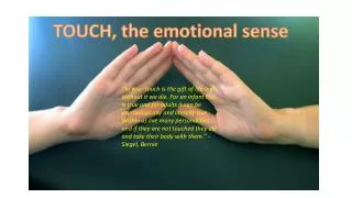 TOUCH, the emotional sense