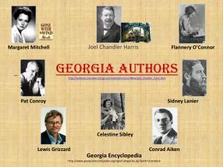 Georgia Authors http://webtech.cherokee.k12.ga.us/creekland-ms/LieslNew/joel_chandler_harris.htm