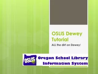 OSLIS Dewey Tutorial