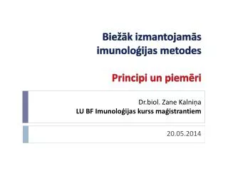 bie k izmantojam s imunolo ijas metodes principi un piem ri