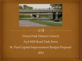 Union Park District Council Ayd Mill Road Task Force St. Paul Capital Improvement Budget Proposal