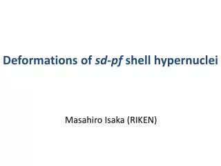 Deformations of sd -pf shell hypernuclei