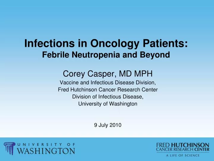 infections in oncology patients febrile neutropenia and beyond