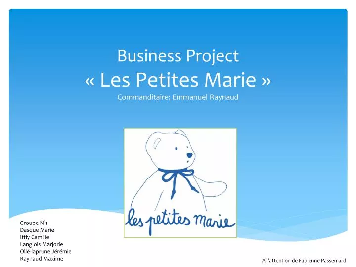 business project les petites marie c ommanditaire emmanuel raynaud