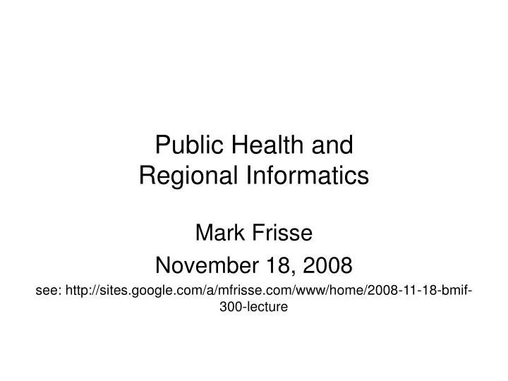 public health and regional informatics