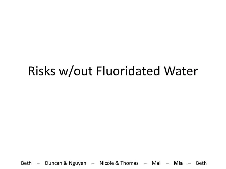 risks w out fluoridated water