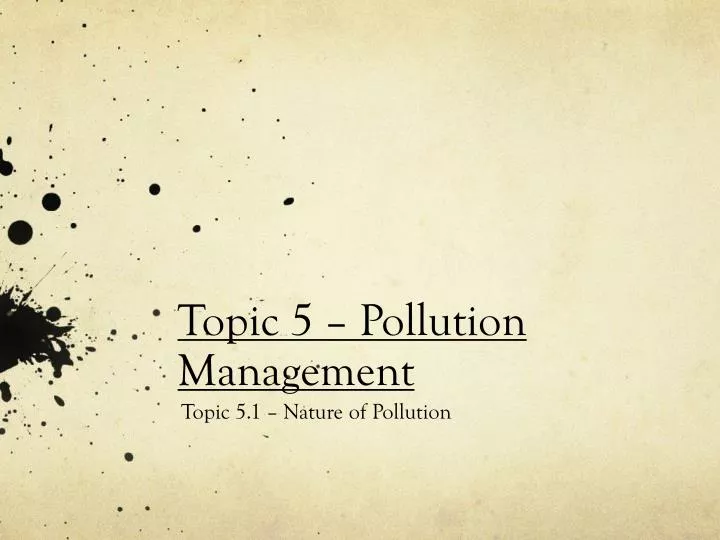 topic 5 pollution management