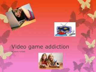 Video game addiction