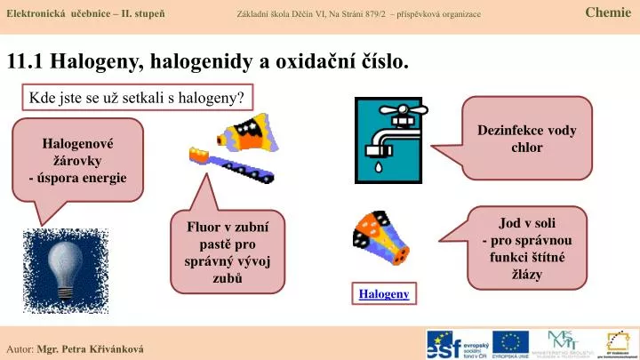 11 1 halogeny halogenidy a oxida n slo