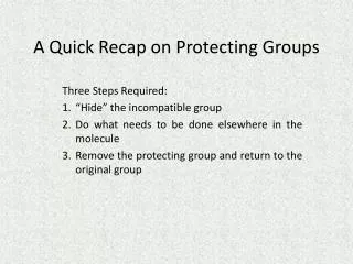 A Quick Recap on Protecting Groups