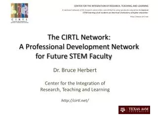 The CIRTL Network: A Professional Development Network for Future STEM Faculty