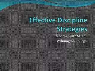 Effective Discipline Strategies