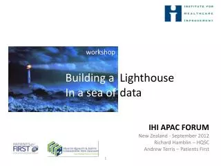 Building a Lighthouse In a sea of data
