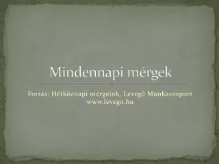 mindennapi m rgek